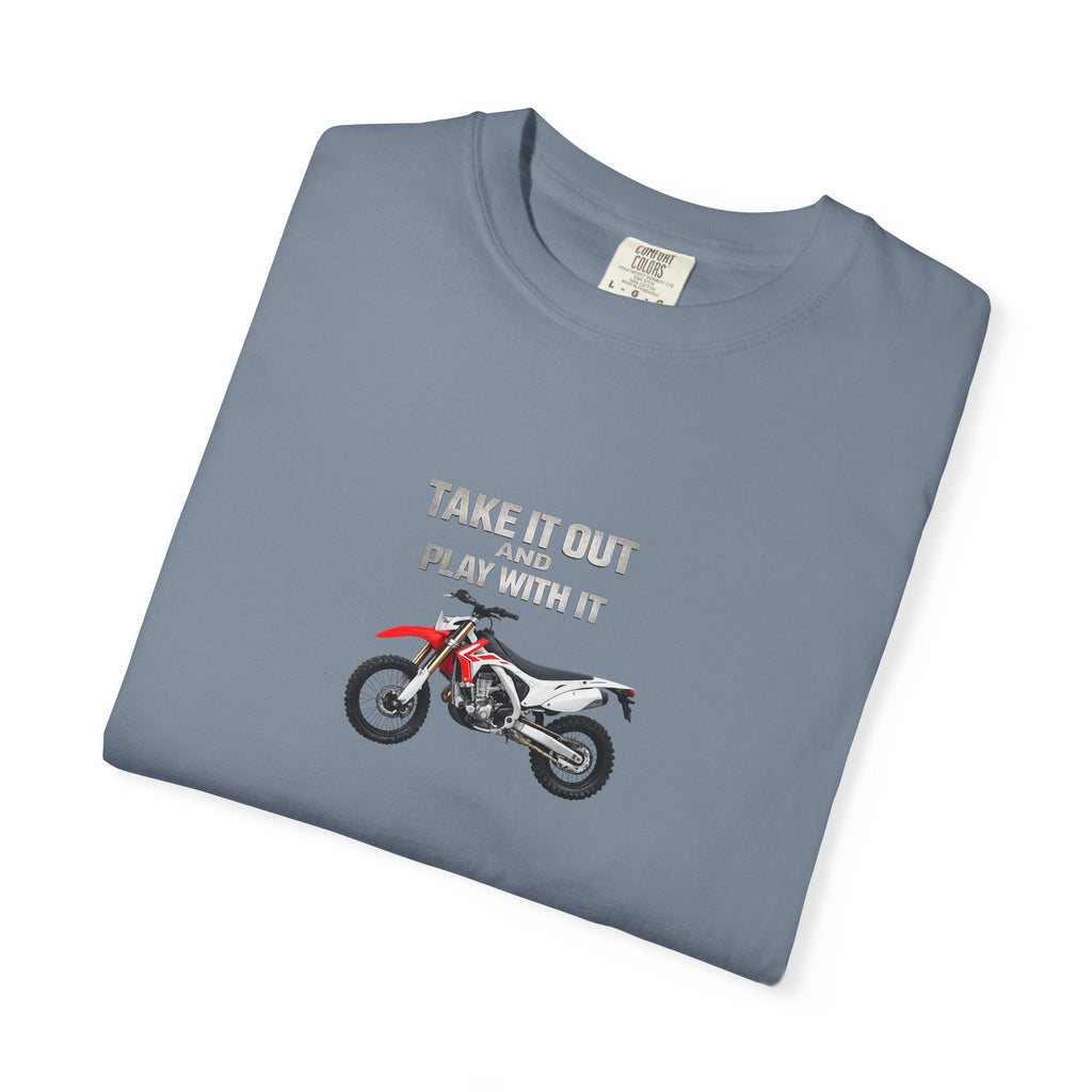 Motorcycle T-Shirt — 'Take It Out, Play With It' Vintage Dirt Bike Tee