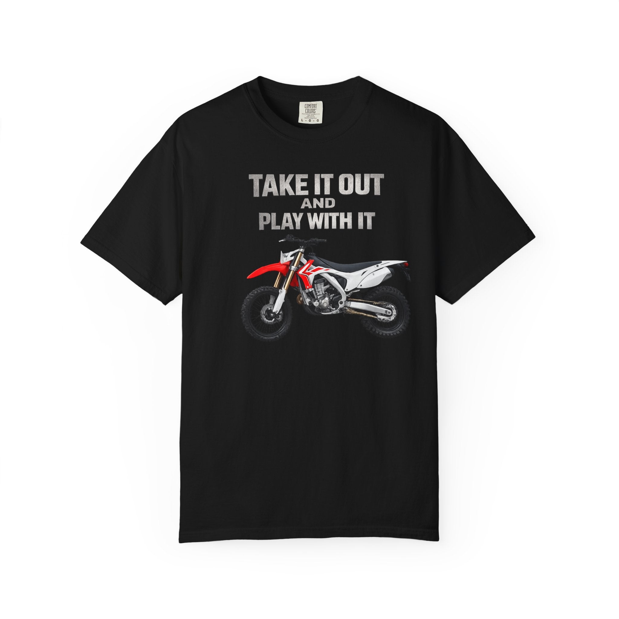 Motorcycle T-Shirt — 'Take It Out, Play With It' Vintage Dirt Bike Tee
