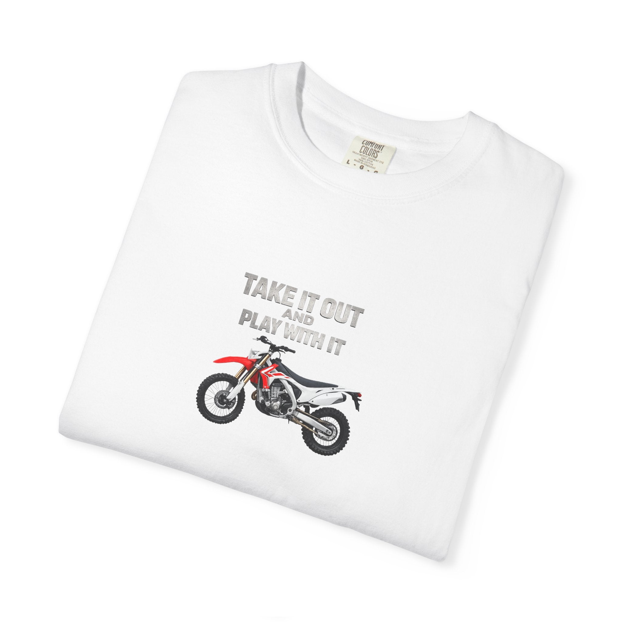 Motorcycle T-Shirt — 'Take It Out, Play With It' Vintage Dirt Bike Tee