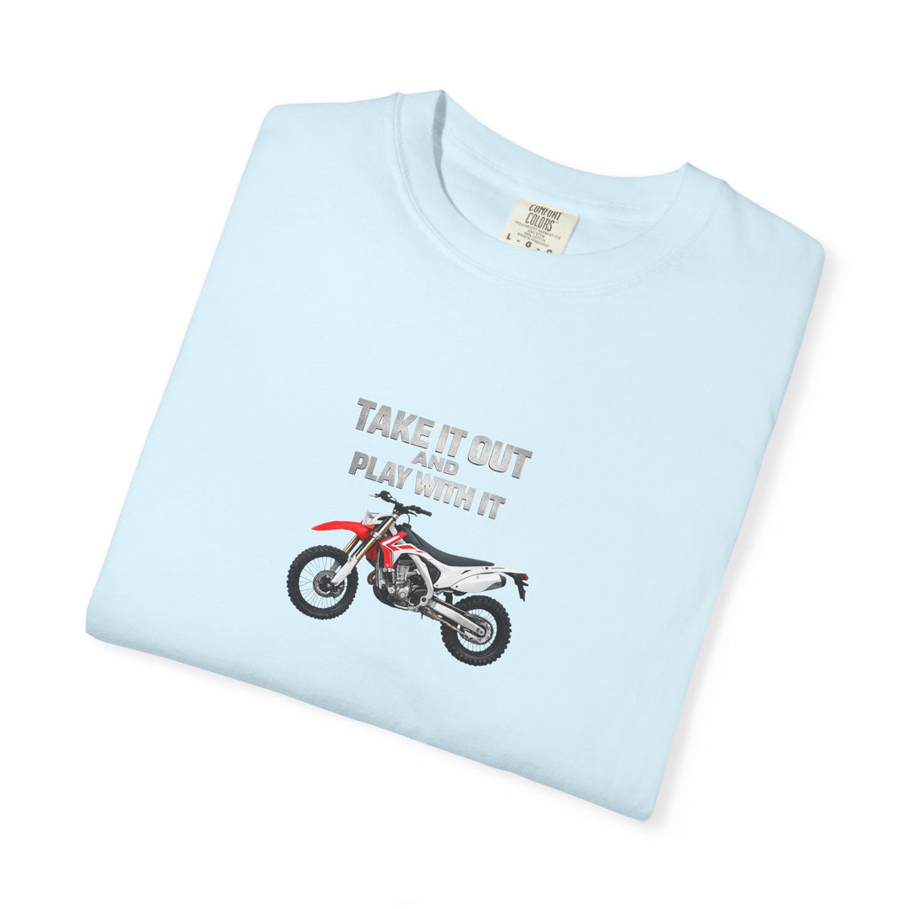 Motorcycle T-Shirt — 'Take It Out, Play With It' Vintage Dirt Bike Tee